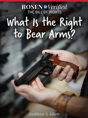cover image of What Is the Right to Bear Arms?